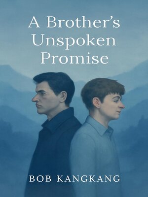 cover image of A Brother's Unspoken Promise